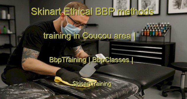 Skinart Ethical BBP methods training in Coucou area | BbpTraining | BbpClasses | SkinartTraining-Belgium